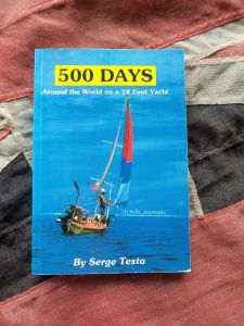 500 Days Around The World In A 12 Foot Yacht by Serge Testa (BH367)