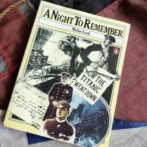 A Night to Remember Illustrated ed. by Walter Lord (Titanic) (BH1325)