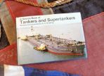 A Source Book of Tankers & Supertankers by , R. O Hosking (BH1303)