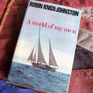 A World Of My Own by Robin Knox-Johnston (BH1279)