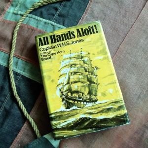 All Hands Aloft! (1969) by Captain W.H.S. Jones (BH1342)