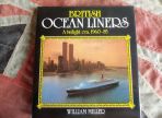 British Ocean Liners A Twilight Era 1960-85 by William Miller (BH534)