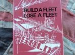 Build A Fleet Lose A Fleet by Captain R. McDonell ( The Commonwealth Line Of Steamers) (BH386)