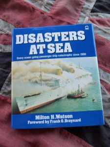 Disasters At Sea since 1900 by Milton H. Watson (BH393)