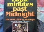 Eight Minutes Past Midnight Te Wreck of the S.S. Wairarapa by Steve Locker-Lampson & Ian Francis (BH445)