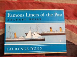 Famous Liners Of The Past Belfast Built by Laurence Dunn (BH524)