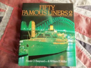 Fifty Famous Liners 2 by Frank O Braynard & William H Miller (BH531)