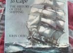 From Cape To Cape The History Of Lyle Shipping by John Orbell (BH402)