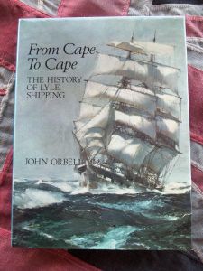 From Cape To Cape The History Of Lyle Shipping by John Orbell (BH402)