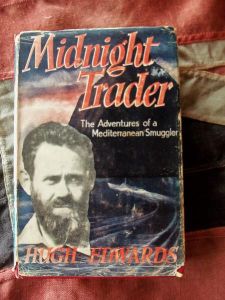 Midnight Trader the Adventures of a Mediterranean Smuggler by Hugh Edwards (BH457)