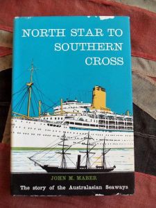 North Star To Southern Cross by John M Maber Story Of The Australasian Seaways (BH523)