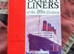 Ocean Liners Of The 20th Century by Gordon Newell (BH347)