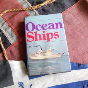 Ocean Ships (Cover picture Royal Viking Star) by Bert Moody 1974 (BH1302)