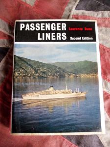 Passenger Liners by Laurence Dunn Second Edition (BH544)