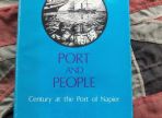 Port And People A Century At The Port Of Napier by H. K. Stevenson (BH414)