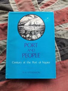 Port And People A Century At The Port Of Napier by H. K. Stevenson (BH414)