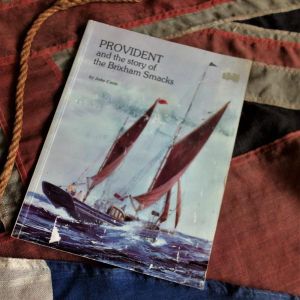 Provident & The Story Of The Brixham Smacks by John Corin (BH1288)