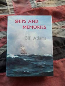 Ships And Memories by Bill Adams (BH376)