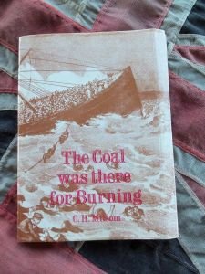 The Coal Was there For The Burning by C. H. Milsom White Stars S.S. Atlantic Wreck (BH395)