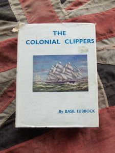 The Colonial Clippers by Basil Lubbock (BH420)