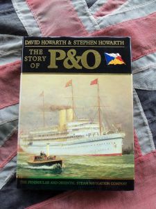 The Story Of P&O by David Howarth & Stephen Howarth (BH417)