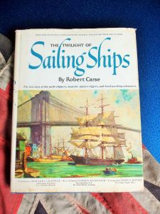 The Twilight Of Sailing Ships by Robert Carse (BH118)